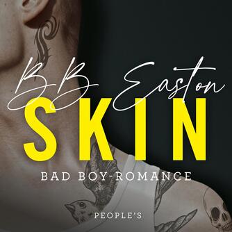 B. B. Easton: Skin