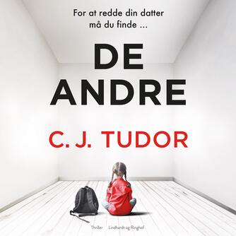 C. J. Tudor: De andre