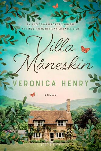 Veronica Henry: Villa Måneskin : roman