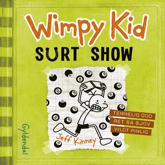 Jeff Kinney: Wimpy Kid. 8, Surt show