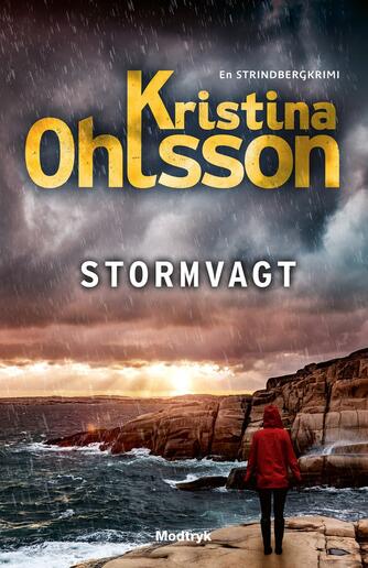 Kristina Ohlsson: Stormvagt