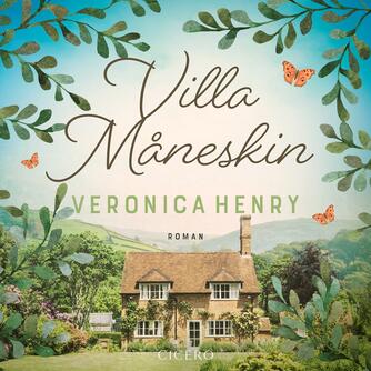 Veronica Henry: Villa Måneskin