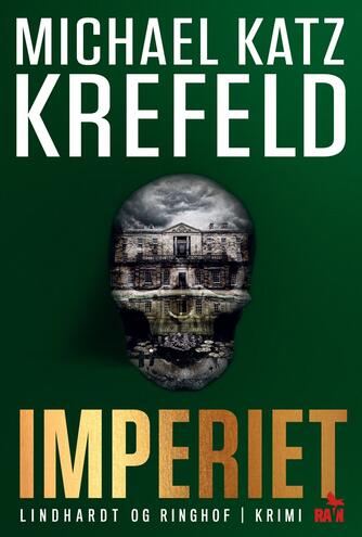 Michael Katz Krefeld: Imperiet : krimi