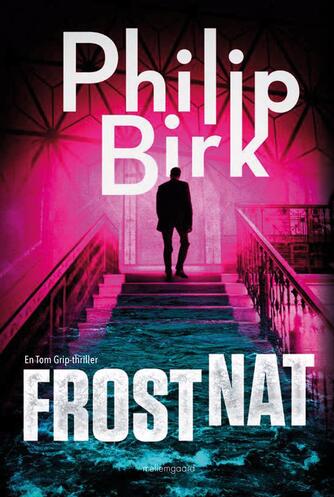 Philip Birk (f. 1993): Frostnat
