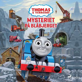 Britt Allcroft: Thomas & vennerne - mysteriet på Blåbjerget