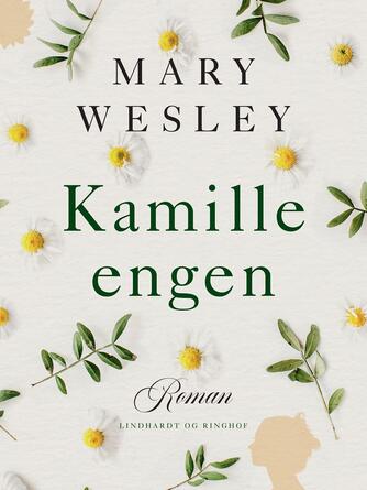 Mary Wesley: Kamille-engen