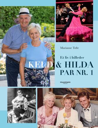 Marianne Tofte: Keld & Hilda : par nr. 1