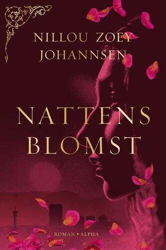 Nillou Zoey Johannsen (f. 1979): Nattens blomst : roman