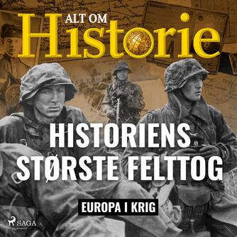 : Historiens største felttog