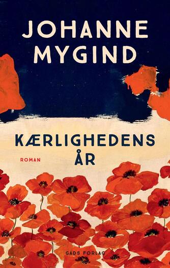 Johanne Mygind: Kærlighedens år