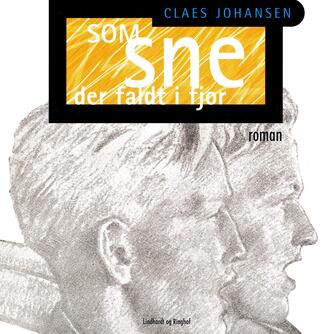 Claes Johansen (f. 1957): Som sne der faldt i fjor (Ved Paul Becker)