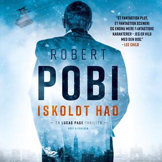 Robert Pobi: Iskoldt had