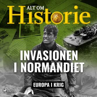 Else Christensen (f. 1965-02-02), Henrik Nordskilde, Esben Mønster-Kjær: Invasionen af Normandiet