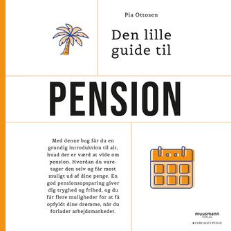 Pia Ottosen: Den lille guide til pension (Ved Marie Mondrup)