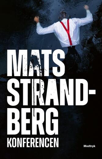 Mats Strandberg: Konferencen