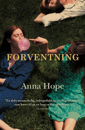 Anna Hope: Forventning