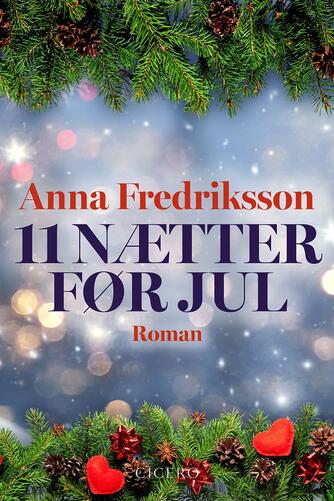 Anna Fredriksson (f. 1966): 11 nætter før jul : roman