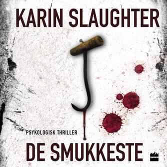 Karin Slaughter: De smukkeste