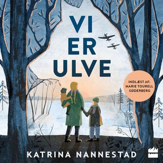 Katrina Nannestad: Vi er ulve