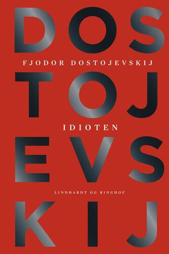 F. M. Dostojevskij: Idioten