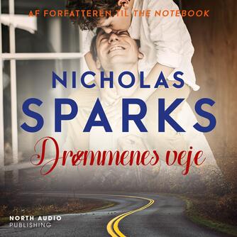 Nicholas Sparks: Drømmenes veje