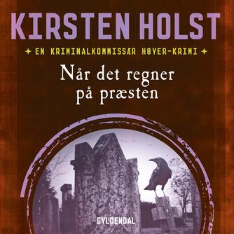 Kirsten Holst (f. 1936): Når det regner på præsten