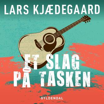 Lars Kjædegaard: Et slag på tasken