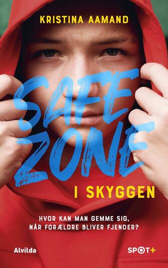 Kristina Aamand: Safe Zone - i skyggen