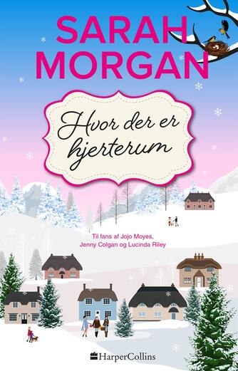 Sarah Morgan (f. 1948): Hvor der er hjerterum