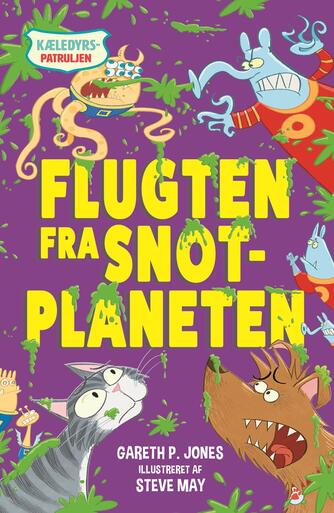 Gareth P. Jones: Flugten fra Snotplaneten