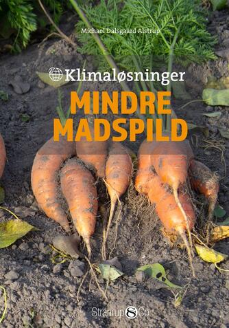 Michael Dalsgaard Alstrup: Mindre madspild