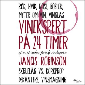 Jancis Robinson: Vinekspert på 24 timer