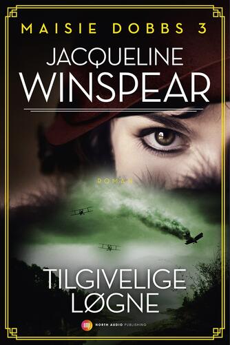 Jacqueline Winspear: Tilgivelige løgne : roman