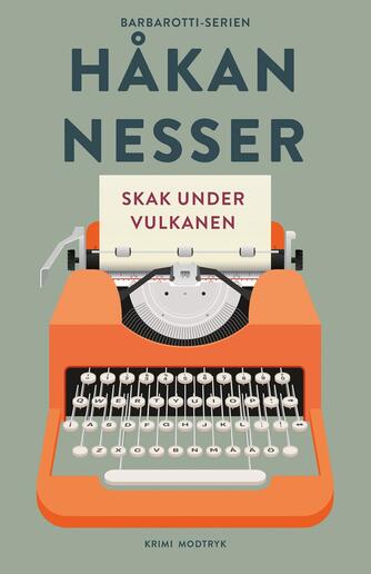 Håkan Nesser: Skak under vulkanen : krimi