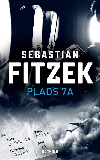 Sebastian Fitzek (f. 1971): Plads 7A