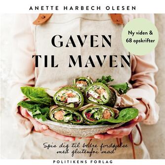 Anette Harbech Olesen: Gaven til maven