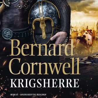 Bernard Cornwell: Krigsherre