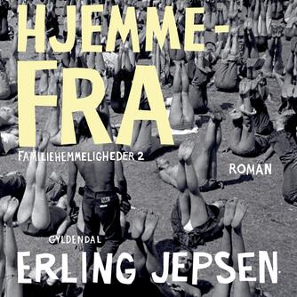 Erling Jepsen (f. 1956): Hjemmefra (Ved Jon Lange)