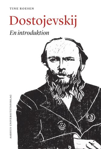 Tine Roesen: Dostojevskij - en introduktion