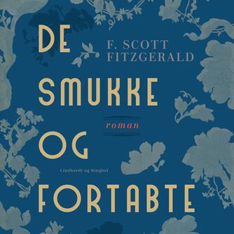 F. Scott Fitzgerald: De smukke og fortabte