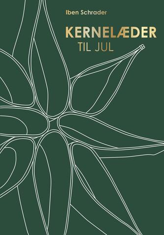 Iben Schrader: Kernelæder til jul