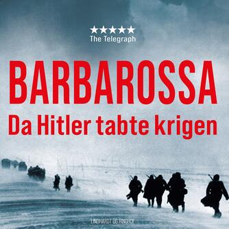 Jonathan Dimbleby (f. 1944): Barbarossa : da Hitler tabte krigen