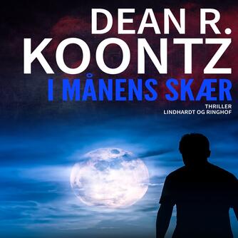 Dean R. Koontz: I månens skær