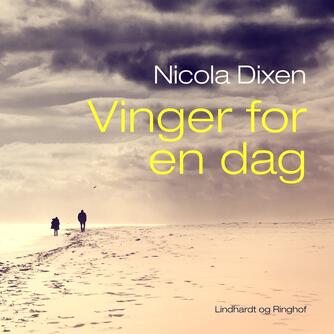 Nicola Dixen: Vinger for en dag