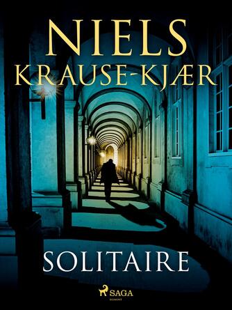 Niels Krause-Kjær: Solitaire