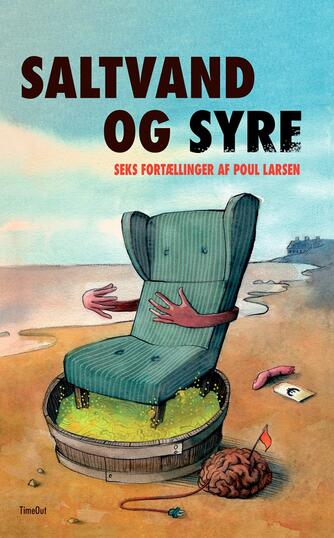 Poul Larsen (f. 1940): Saltvand og syre : seks fortællinger