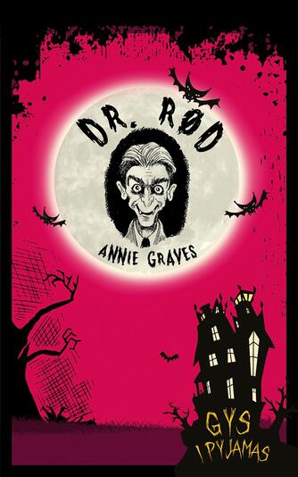 Annie Graves: Dr. Rød