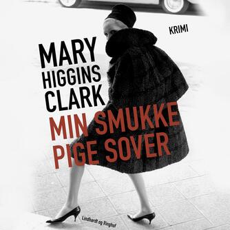 Mary Higgins Clark: Min smukke pige sover