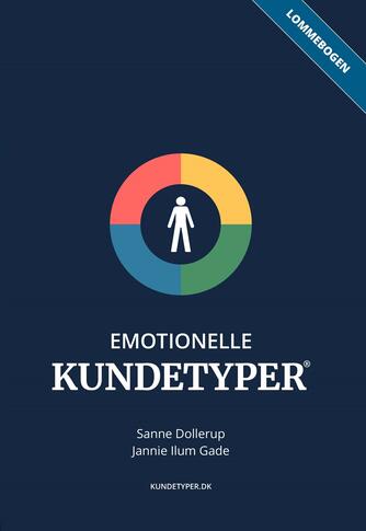 Sanne Dollerup, Jannie Ilum Gade: Emotionelle kundetyper : lommebogen
