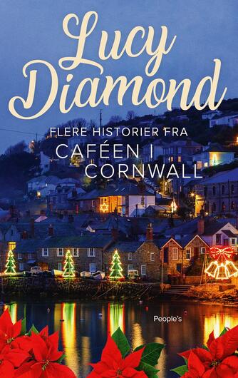 Lucy Diamond (f. 1970): Flere historier fra caféen i Cornwall